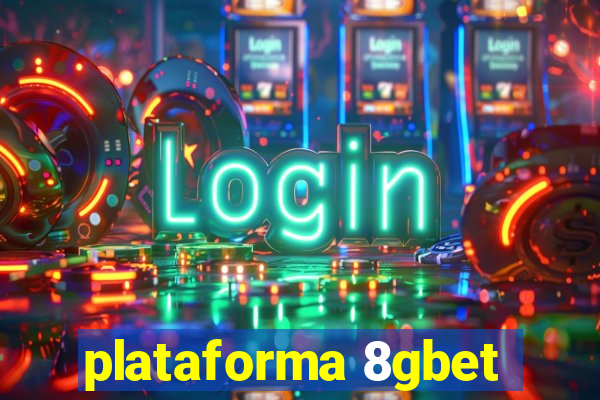 plataforma 8gbet